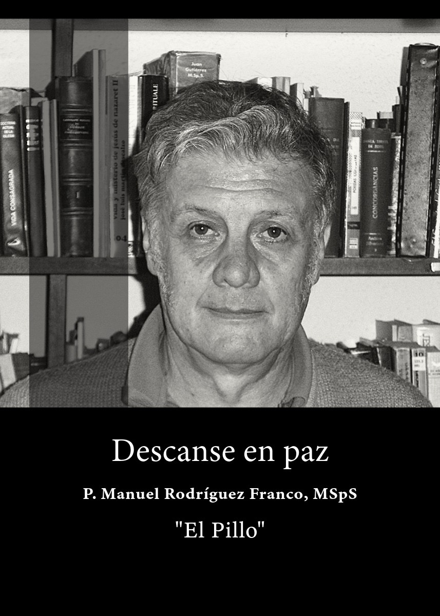 Descanse en paz – P. Manuel Rodríguez, MSpS “El Pillo”